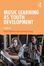 Music Learning as Youth Development Book Cover